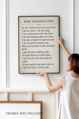 Mary Elizabeth Frye Print. Do Not Stand At My Grave And Weep poem