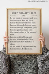 Mary Elizabeth Frye Print. Do Not Stand At My Grave And Weep poem