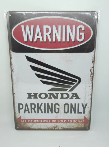 Nostalgie Vintage Retro Blechschild "Warning Honda Parking Only" 30x20 50353